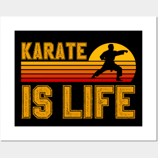 Karate Is Life Posters and Art